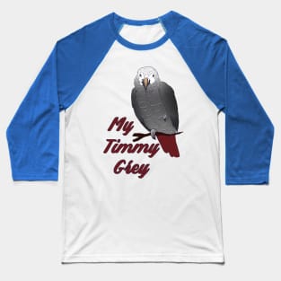 Timneh African Grey Parrot Timmy Baseball T-Shirt
